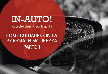 Come guidare con la pioggia