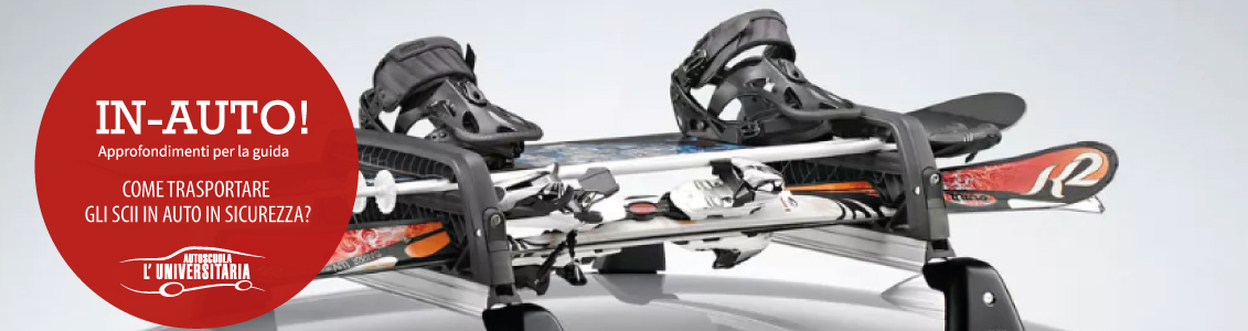 Come trasportare gli sci in auto in sicurezza?