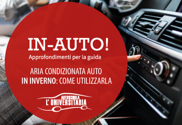 Aria condizionata auto in inverno: come utilizzarla?