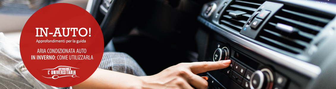 Aria condizionata auto in inverno: come utilizzarla?