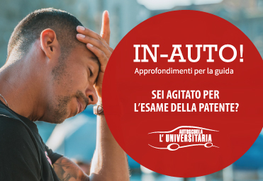 Sei agitato per l’esame della patente?