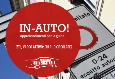 Ztl, varco attivo: chi puo’ circolare?