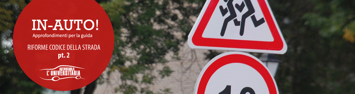 Riforme codice della strada parte 2