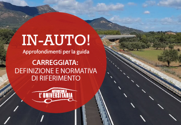 Carreggiata definizione e normativa di riferimento